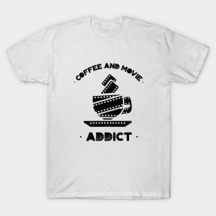 Coffee and Movie Addict T-Shirt